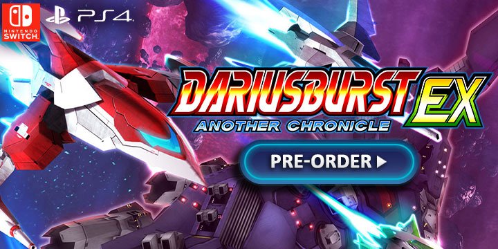 Dariusburst: Another Chronicle EX+, Dariusburst Another Chronicle EX, Dariusburst, PS4, PlayStation 4, Switch, Nintendo Switch, Taito, Pyramid, Europe, release date, features, screenshots, pre-order now