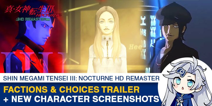 Shin Megami Tensei III: Nocturne HD Remaster, PlayStation 4, Nintendo Switch, Japan, gameplay, trailer, screenshots, release date, PS4, Switch, Shin Megami Tensei, update, Western release, Factions & Choices