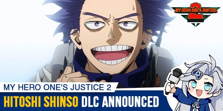 My Hero One's Justice 2, My Hero One's Justice, My Hero Academia, Boku no Hero Academia, PS4, PlayStation 4, Xbox One, XONE, Nintendo Switch, Switch, Bandai Namco Entertainment, Bandai Namco, Boku no Hero Academia: One's Justice 2, characters, update, Japan, Asia, features, gameplay, trailer, screenshots, update, DLC, Hitoshi Shinso