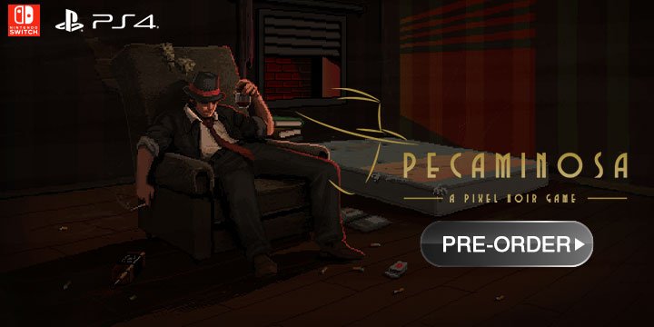 Pecaminosa, Pecaminosa: A Pixel Noir Game, Nintendo Switch, Switch, Europe, gameplay, features, release date, price, trailer, screenshots, Badland Publishing, PS4, PlayStation 4, Physical Edition