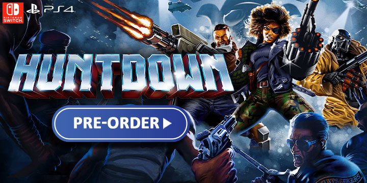 Huntdown, PlayStation 4, Nintendo Switch, Switch, PS4, Europe, Japan, Clear River Games, gameplay, features, release date, price, trailer, screenshots