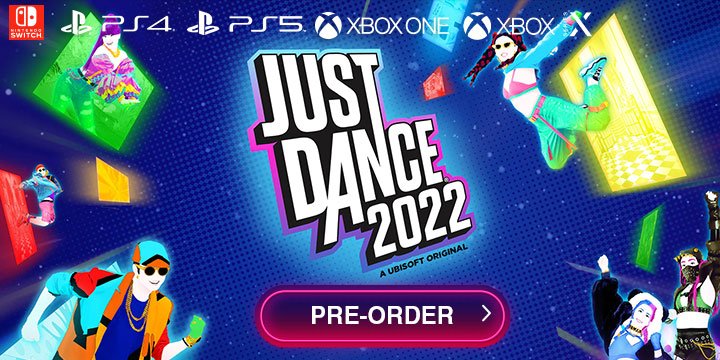 Get Ready! Just Dance 2022 Is For Now Open Pre-order