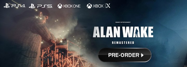 Alan Wake Remastered, Alan Wake Remaster, Alan Wake Remake, PS4, PS%, PlayStation 4, PlayStation 5, XONE, Xbox One, XSX, Xbox Series, US, North America, Europe, Japan, gameplay, release date, price, trailer, screenshots, Epic Games Publishing, Remedy Entertainment