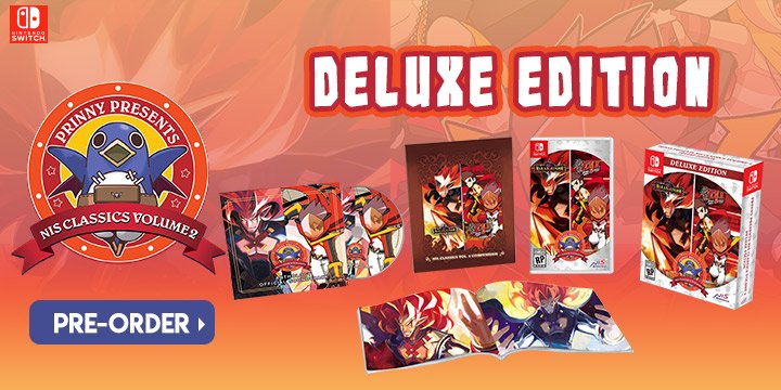 Prinny Presents NIS Classics Volume 2 [Deluxe Edition], Prinny Presents NIS Classics Volume 2 Deluxe Edition, Makai Kingdom: Reclaimed and Rebound, ZHP: Unlosing Ranger vs. Darkdeath Evilman, NIS America, Nintendo Switch, Switch, release date, game overview, pre-order, US, North America, price, trailer, screenshots, features,