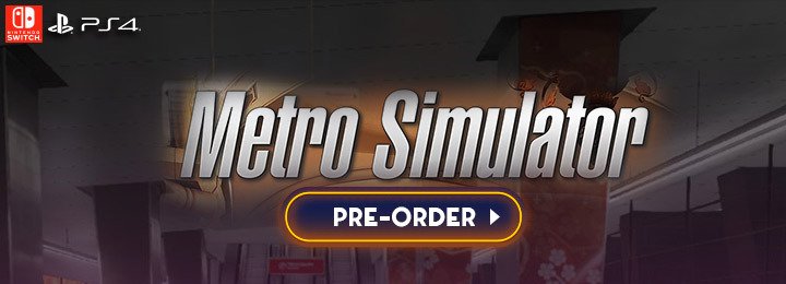 Metro Simulator,Simulation, PlayStation 4, PS4, switch, nintendo switch, release date, trailer, screenshots, pre-order now, EU
