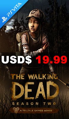 The Walking Dead: Season Two - A Telltale Games Series 