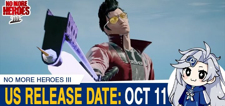 No More Heroes III, No More Heroes 3, Switch, pre-order, gameplay, features, price, Grasshopper Manufacture, Nintendo Switch, Japan, US, Europe, North America, No More Heroes, trailer, update, PS4, PS5, Xbox Series, Xbox One, XONE, PC, PlayStation 4, PlayStation 5, update, news, US release date, new platforms release date