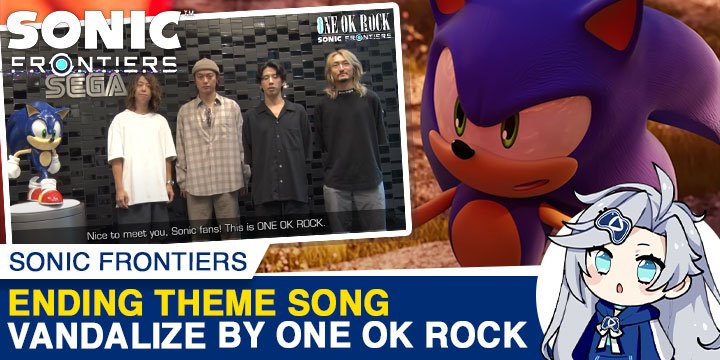 Sonic Frontiers, Sonic Frontier, Nintendo Switch, Switch, PS4, PS5, PlayStation 4, PlayStation 5, XSX, XONE, Xbox One, Xbox Series, Sega, Japan, release date, price, feature, pre-order, screenshots, trailer, US, Europe, North America, news, update, Vandalize, One Ok Rock, Ending Theme, Asia, ソニックフロンティア