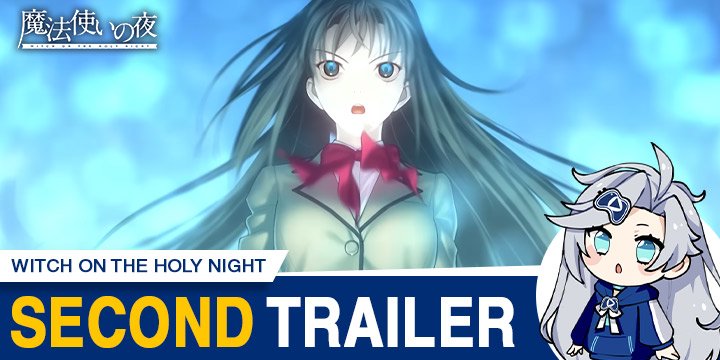Witch on the Holy Night (English), Mahoutsukai no Your, Mahoutsukai no Yoru: Witch on the Holy Night, Witch on the Holy Night, Nintendo Switch, Switch, Aniplex, Japan, release date, price, trailer, pre-order, Type-Moon, news, update, Second Trailer, Free Demo
