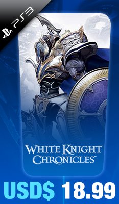 White Knight Chronicles International Edition 
Sony Computer Entertainment
