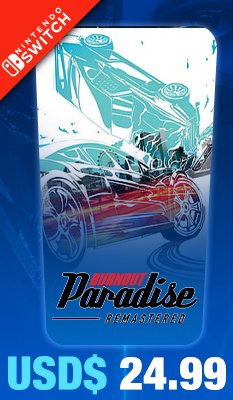 Burnout Paradise Remastered 
Electronic Arts
