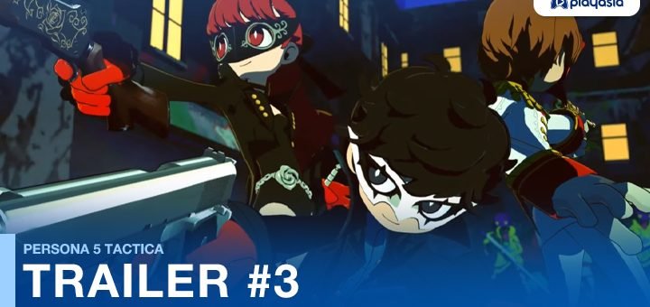 Persona 5 Tactica, Persona 5, PlayStation 5, PlayStation 4, Xbox Series Xbox One, Nintendo Switch, Switch, US, Europe, Japan, Asia, Atlus, PS4, PS5, XSX, XONE, gameplay, features, release date, price, trailer, screenshots