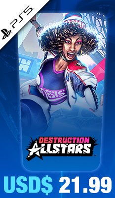Destruction Allstars 
PlayStation Studios