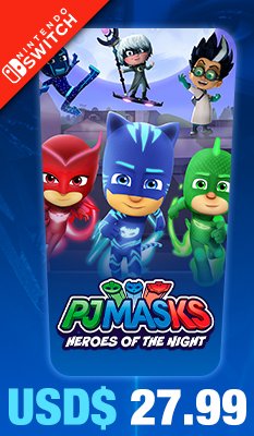 PJ Masks: Heroes Of The Night 
Outright Games; Bandai Namco Games