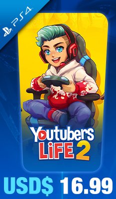 Youtubers Life 2 
Maximum Games; U-Play Online