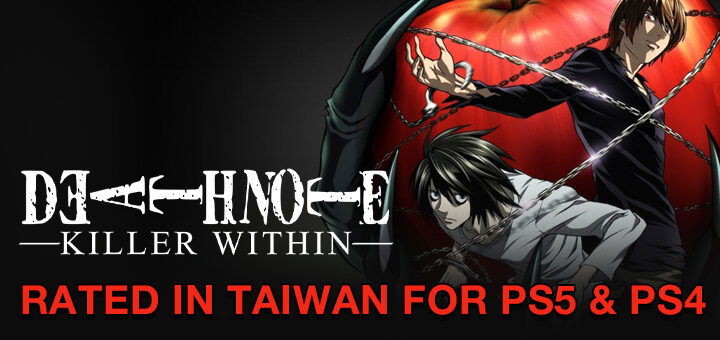 Death Note, Death Note: Killer Within, Taiwan, PlayStation 5, PS5, PlayStation 4, PS4