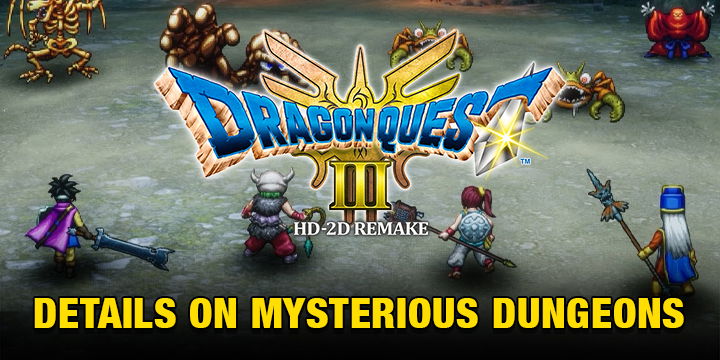 Dragon Quest III HD-2D Remake, Dragon Quest, Dragon Quest III, Remake, US, Europe, Japan, Asia, Square Enix, features, release date, price, trailer, screenshots, update, PlayStation 5, PS5, Xbox Series, XSX, Nintendo Switch, Switch