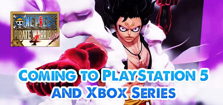 One Piece: Pirate Warriors 4, One Piece, Bandai Namco, PS4, Switch, PlayStation 4, Nintendo Switch, Asia, One Piece: Kaizoku Musou 4, Pirate Warriors 4, Japan, US, Europe, update, PS5, XSX, PlayStation 5, Xbox Series, sales