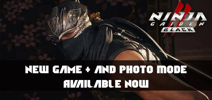 Ninja Gaiden, Ninja Gaiden 2, Ninja Gaiden 2 Black, Ninja Gaiden II, Ninja Gaiden II Black, Koei Tecmo, Koei Tecmo Games, multi-language, PlayStation 5, PS5, gameplay, features, release date, price, trailer, screenshots, update, New Game+, Photo Mode