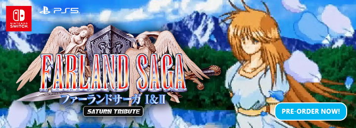 Farland Saga I & II Saturn Tribute, Farland Saga, Farland Saga: Toki no Michishirube, Farland Saga II, ファーランドサーガ I & II サターントリビュート, PlayStation 5, PS5, Nintendo Switch, Switch, Japan, limited edition, standard edition, pre-order