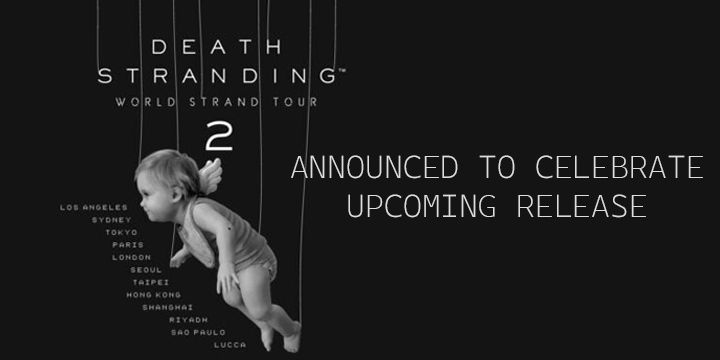 Death Stranding, Death Stranding 2, Kojima, Kojima Productions, PS5, PlayStation 5, US, Europe, Japan, gameplay, features, release date, price, trailer, screenshots, update, Death Stranding World Strand Tour 2, world tour