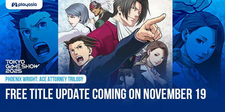 Phoenix Wright: Ace Attorney Trilogy, PS4, XONE, Switch, PlayStation 4, Xbox One, Nintendo Switch, Japan, Asia, free update, TGS 2025, Tokyo Game Show 2025