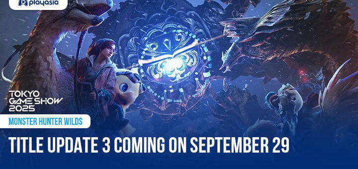 Monster Hunter Wilds, Monster Hunter, PlayStation 5, Xbox Series, US, Japan, Asia, PS5, XSX, Capcom, gameplay, features, release date, trailer, screenshots, TGS 2025, Tokyo Game Show 2025, TGS, Tokyo Game Show, Title Update 3