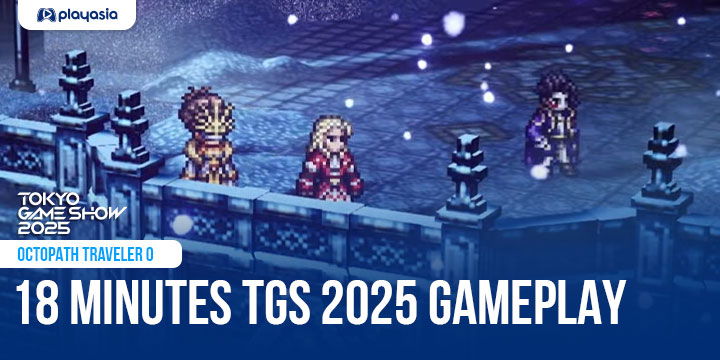Octopath Traveler 0 | 18-Minute TGS 2025 Gameplay