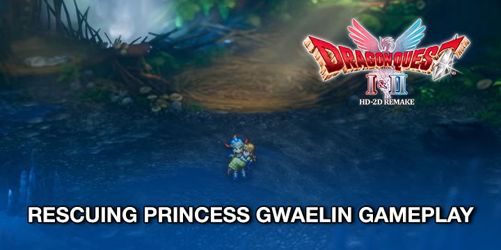 Dragon Quest I & II HD-2D Remake, Dragon Quest I, Dragon Quest, Dragon Quest II, Square Enix, PS5, XSX, Switch 2, Switch, PlayStation 5, Xbox Series X, Nintendo Switch, Nintendo Switch 2, NSW2, NSW, US, Europe, Japan, Asia, gameplay, pre-order, Rescuing Princess Gwaelin Gameplay