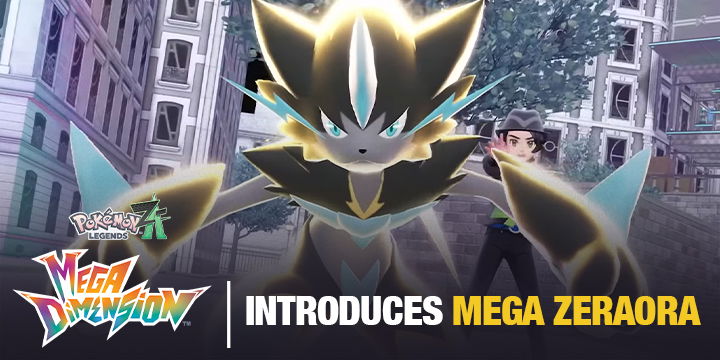 Pokemon Legends: Z-A Mega Dimension DLC - Introduces Mega Zeraora