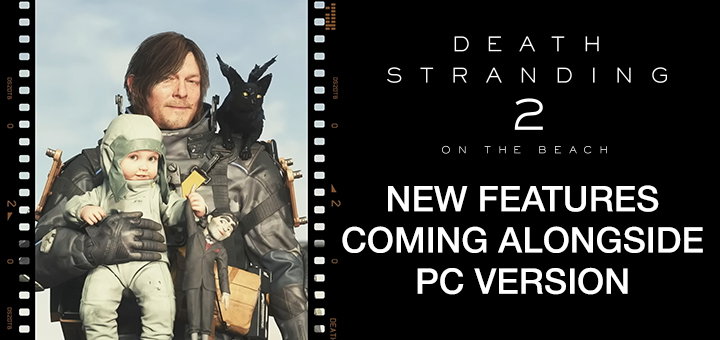 Death Stranding, Death Stranding 2, Kojima, Kojima Productions, PS5, PlayStation 5, US, Europe, Japan, Asia, features, PC, release date