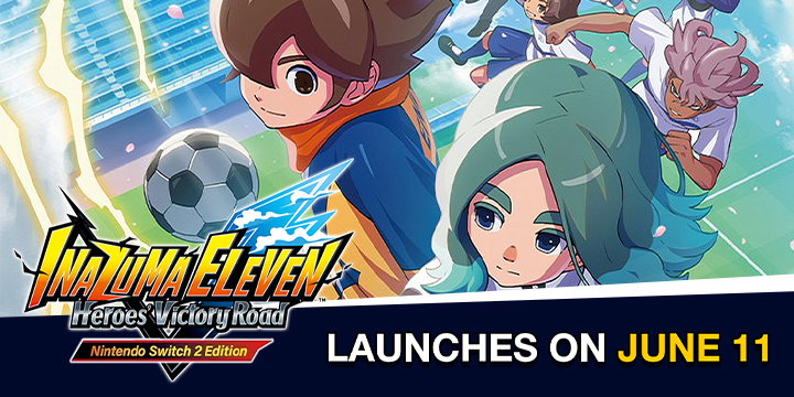 Inazuma Eleven: Victory Road, Inazuma Eleven, Nintendo Switch 2, NSW2, Switch 2, Switch 2 Edition, Japan, multi-language