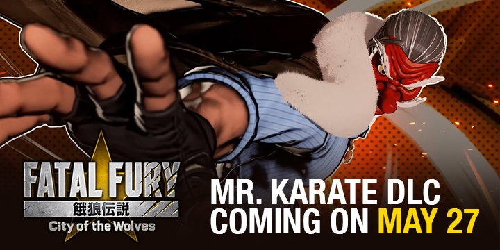 Fatal Fury: City of the Wolves, SNK, SNK Corporation, gameplay, features, release date, price, trailer, screenshots, DLC, PS5, PlayStation 5, Xbox Series, XSX, PS4, PlayStation 4, Season 2, Mr. Karate
